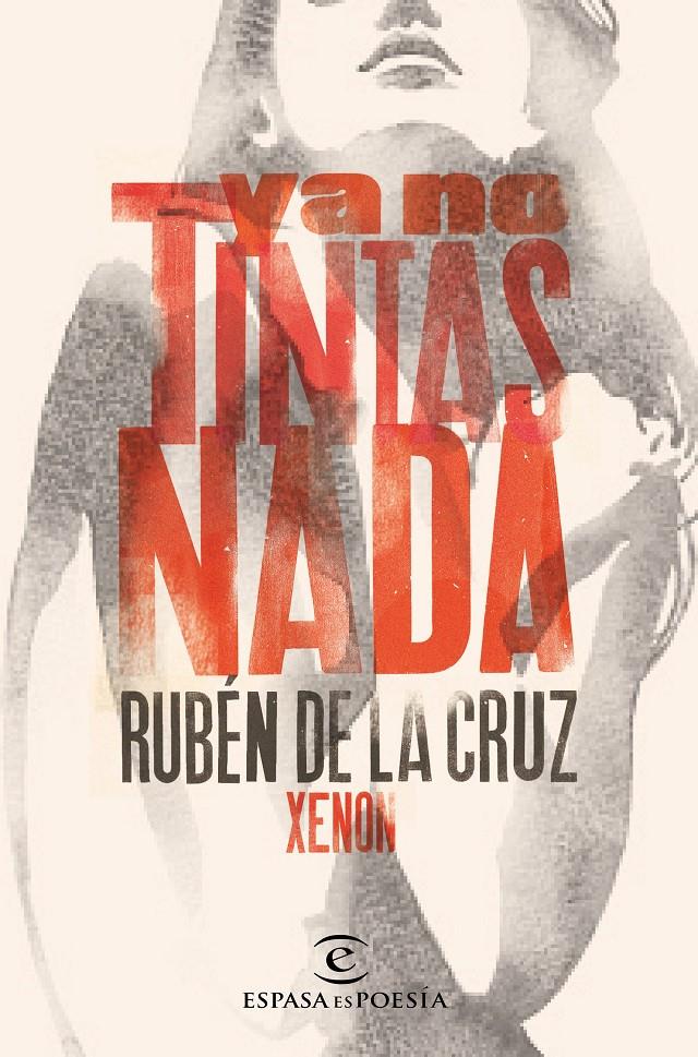 YA NO TINTAS NADA | 9788467047226 | XENON RUBÉN D. | Llibreria Ombra | Llibreria online de Rubí, Barcelona | Comprar llibres en català i castellà online