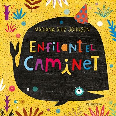 ENFILANT EL CAMINET | 9788416804092 | RUIZ, MARIANA | Llibreria Ombra | Llibreria online de Rubí, Barcelona | Comprar llibres en català i castellà online