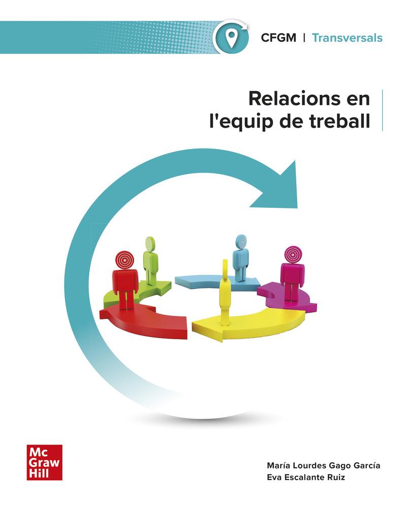 RELACIONS EN L EQUIP DE TREBALL. GRAU MITJA | 9788448644260 | GAGO, M.L./ ESC | Llibreria Ombra | Llibreria online de Rubí, Barcelona | Comprar llibres en català i castellà online