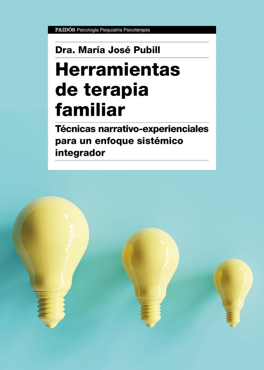 HERRAMIENTAS DE TERAPIA FAMILIAR | 9788449334474 | DRA. MARÍA JOSÉ PUBILL | Llibreria Ombra | Llibreria online de Rubí, Barcelona | Comprar llibres en català i castellà online