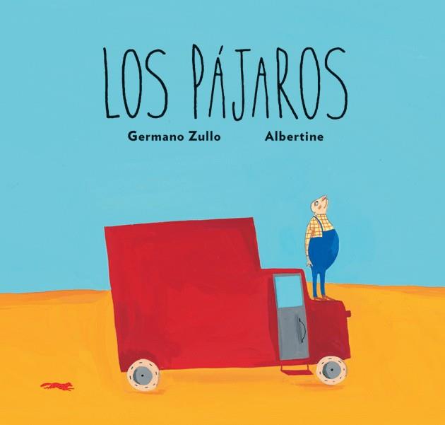 LOS PÁJAROS | 9788496509566 | ZULLO, GERMANO | Llibreria Ombra | Llibreria online de Rubí, Barcelona | Comprar llibres en català i castellà online