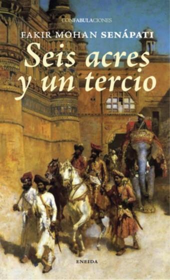 SEIS ACRES Y UN TERCIO | 9788415458142 | FAKIR MOHAN SENAPATI | Llibreria Ombra | Llibreria online de Rubí, Barcelona | Comprar llibres en català i castellà online