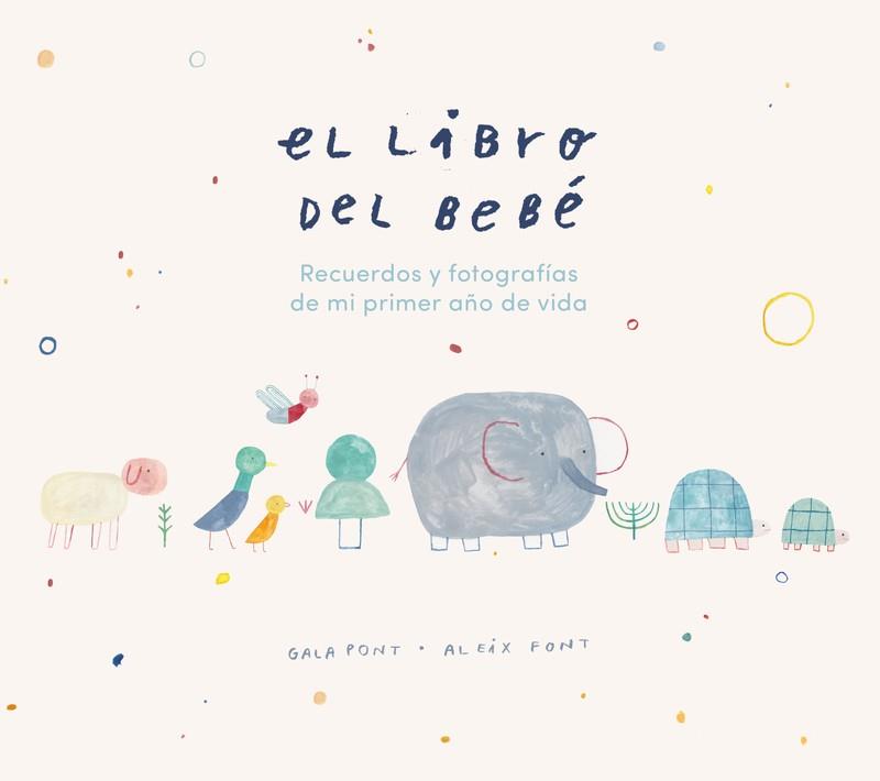 EL LIBRO DEL BEBÉ | 9788418538018 | PONT, GALA/FONT, ALEIX | Llibreria Ombra | Llibreria online de Rubí, Barcelona | Comprar llibres en català i castellà online