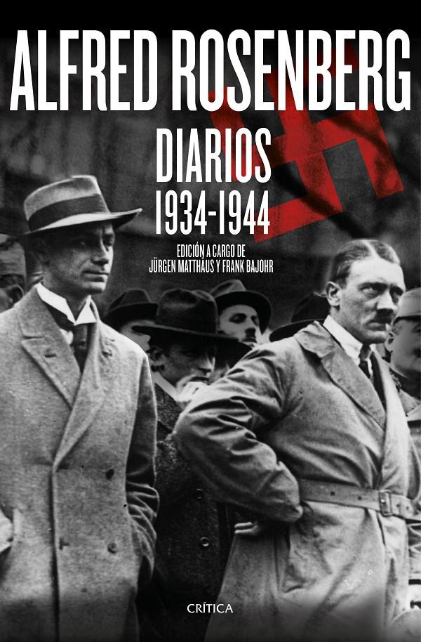 ALFRED ROSENBERG. DIARIOS 1934 - 1944 | 9788416771547 | JÜRGEN MATTHÄUS/FRANK BAJOHR | Llibreria Ombra | Llibreria online de Rubí, Barcelona | Comprar llibres en català i castellà online