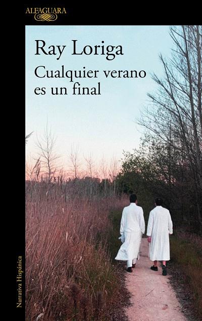 CUALQUIER VERANO ES UN FINAL | 9788420456539 | LORIGA, RAY | Llibreria Ombra | Llibreria online de Rubí, Barcelona | Comprar llibres en català i castellà online