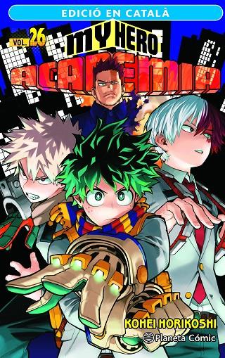 MY HERO ACADEMIA Nº 26 (CATALÀ) | 9788411402002 | HORIKOSHI, KOHEI | Llibreria Ombra | Llibreria online de Rubí, Barcelona | Comprar llibres en català i castellà online