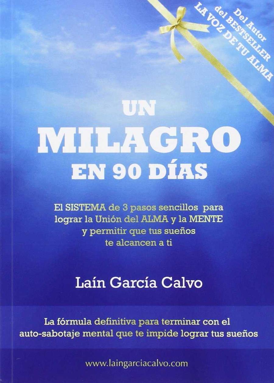 UN MILAGRO EN 90 DÍAS | 9788460690542 | GARCIA CALVO, LAIN | Llibreria Ombra | Llibreria online de Rubí, Barcelona | Comprar llibres en català i castellà online