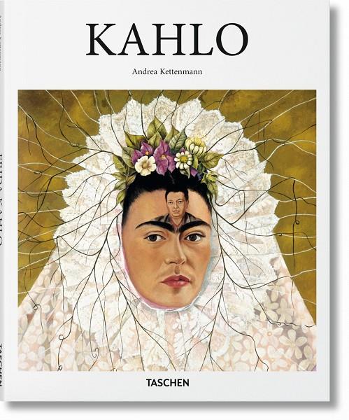 KAHLO | 9783836500807 | KETTENMANN, ANDREA | Llibreria Ombra | Llibreria online de Rubí, Barcelona | Comprar llibres en català i castellà online