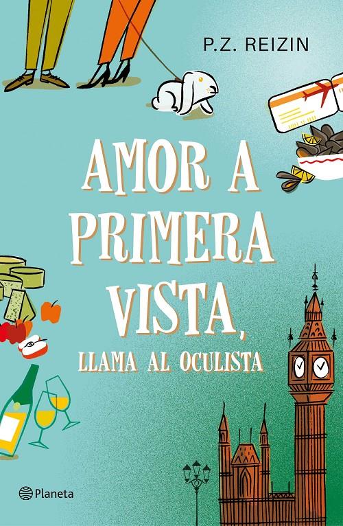 AMOR A PRIMERA VISTA, LLAMA AL OCULISTA | 9788408186717 | REIZIN, P. Z. | Llibreria Ombra | Llibreria online de Rubí, Barcelona | Comprar llibres en català i castellà online