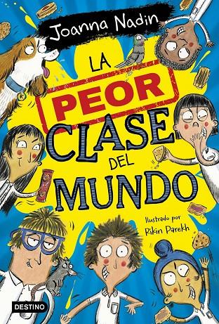 LA PEOR CLASE DEL MUNDO 1 | 9788408267065 | NADIN, JOANNA | Llibreria Ombra | Llibreria online de Rubí, Barcelona | Comprar llibres en català i castellà online