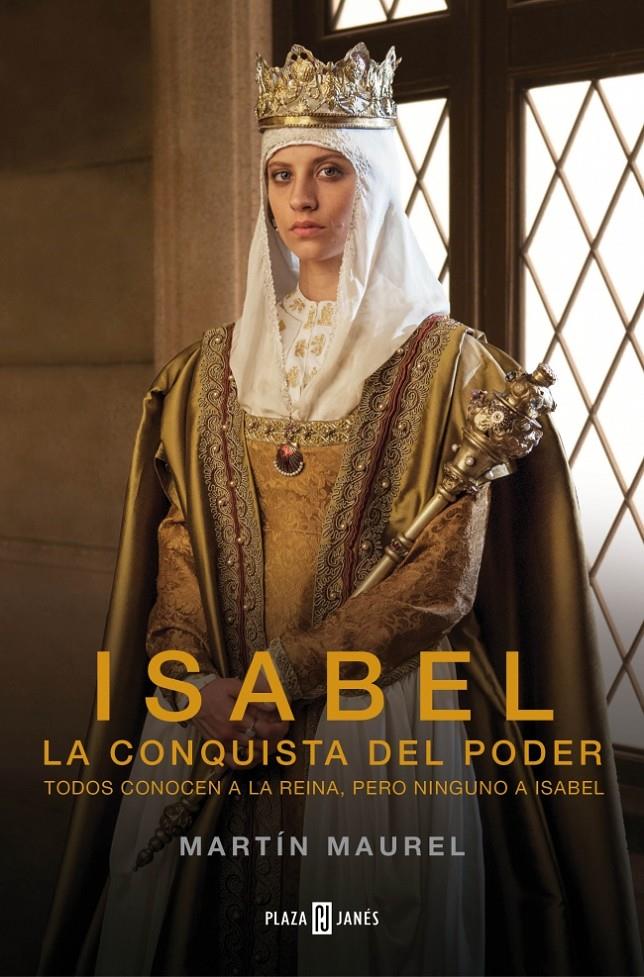 ISABEL LA CONQUISTA DEL PODER | 9788401341960 | MARTIN MAUREL | Llibreria Ombra | Llibreria online de Rubí, Barcelona | Comprar llibres en català i castellà online