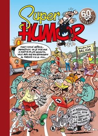 EL 60º ANIVERSARIO (SÚPER HUMOR MORTADELO 63) | 9788402421449 | IBÁÑEZ, FRANCISCO | Llibreria Ombra | Llibreria online de Rubí, Barcelona | Comprar llibres en català i castellà online