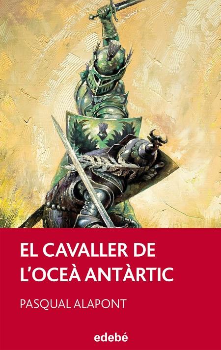 EL CAVALLER DE L'OCEÀ ANTÀRTIC | 9788468308166 | PASQUAL ALAPONT | Llibreria Ombra | Llibreria online de Rubí, Barcelona | Comprar llibres en català i castellà online