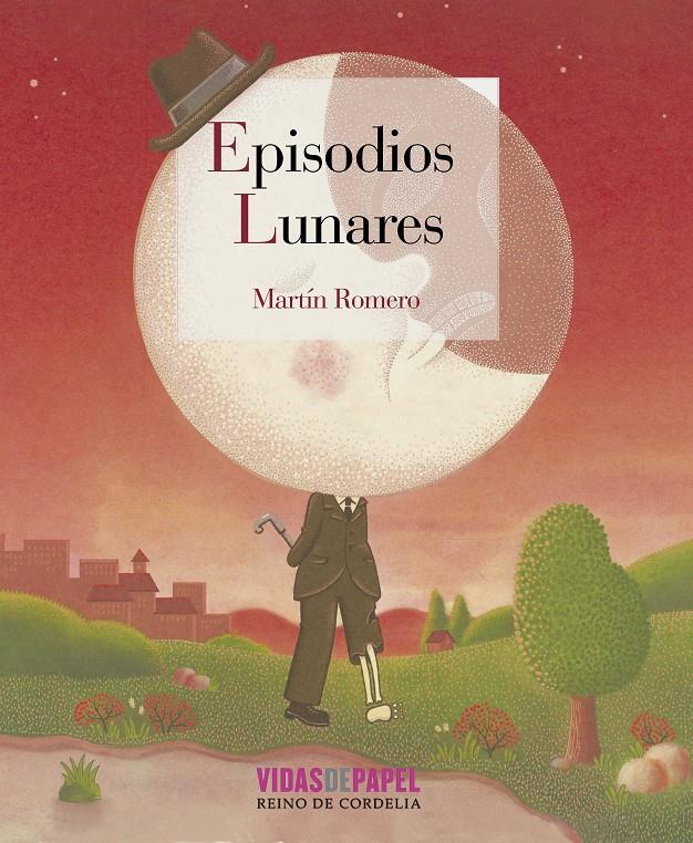 EPISODIOS LUNARES | 9788415973560 | ROMERO [OUTEIRAL], MARTÍN | Llibreria Ombra | Llibreria online de Rubí, Barcelona | Comprar llibres en català i castellà online