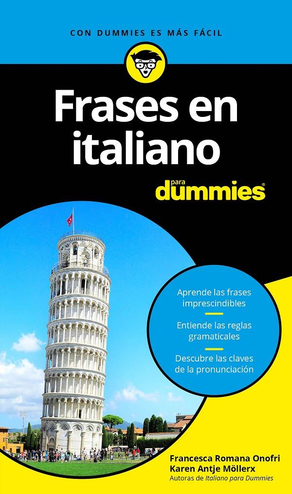 FRASES EN ITALIANO PARA DUMMIES | 9788432903779 | ROMANA ONOFRI, FRANCESCA/ANTJE MÖLLER, KAREN | Llibreria Ombra | Llibreria online de Rubí, Barcelona | Comprar llibres en català i castellà online