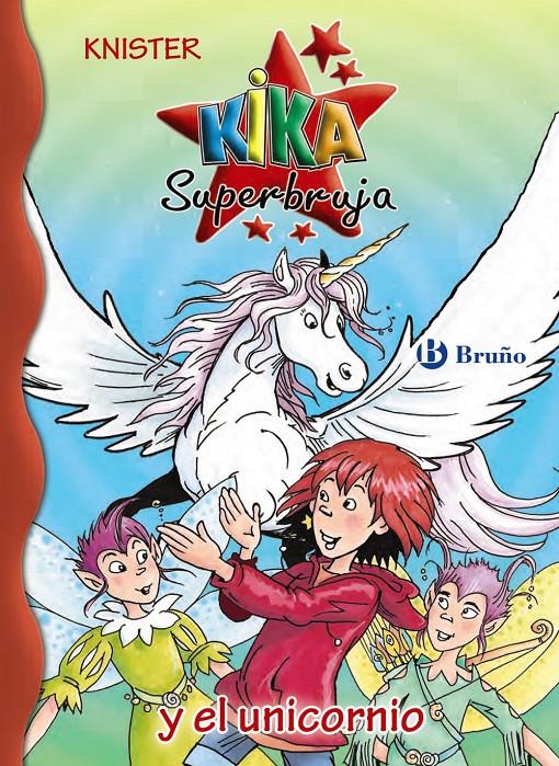 KIKA SUPERBRUJA Y EL UNICORNIO | 9788469604601 | KNISTER | Llibreria Ombra | Llibreria online de Rubí, Barcelona | Comprar llibres en català i castellà online