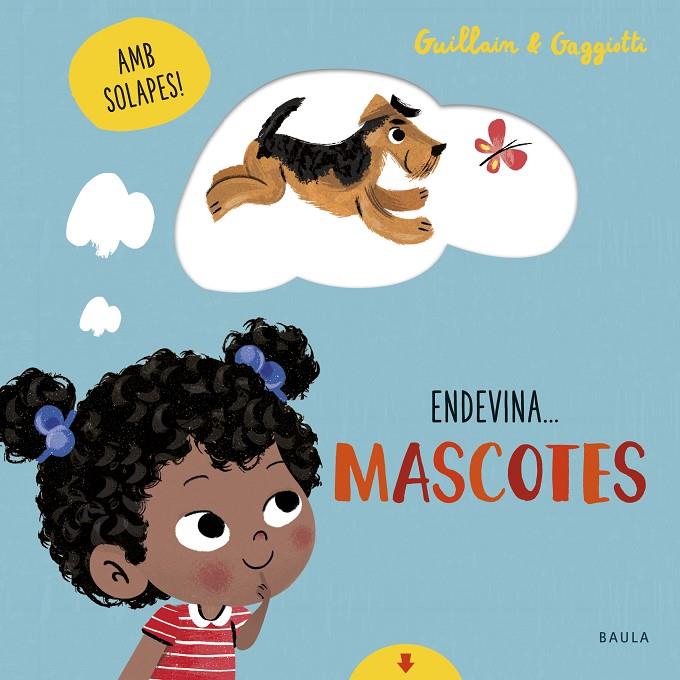 MASCOTES | 9788447942107 | GUILLAIN, ADAM/GUILLAIN, CHARLOTTE | Llibreria Ombra | Llibreria online de Rubí, Barcelona | Comprar llibres en català i castellà online