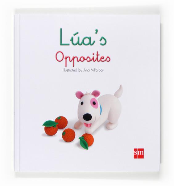 LUA'S OPPOSITES | 9788467569384 | TELLECHEA, TERESA | Llibreria Ombra | Llibreria online de Rubí, Barcelona | Comprar llibres en català i castellà online