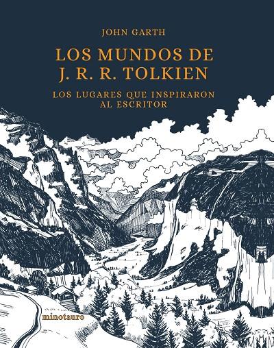 LOS MUNDOS DE J. R. R. TOLKIEN | 9788445009000 | GARTH, JOHN | Llibreria Ombra | Llibreria online de Rubí, Barcelona | Comprar llibres en català i castellà online