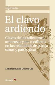 EL CLAVO ARDIENDO | 9788499214375 | GUERRA CID, LUIS RAIMUNDO | Llibreria Ombra | Llibreria online de Rubí, Barcelona | Comprar llibres en català i castellà online