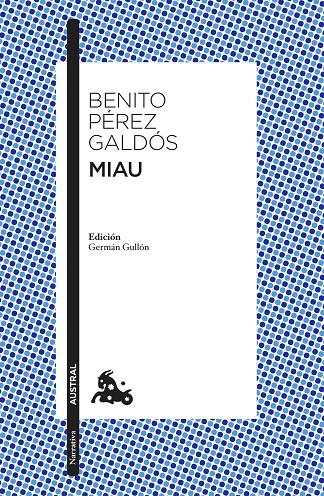 MIAU | 9788467059007 | PÉREZ GALDÓS, BENITO | Llibreria Ombra | Llibreria online de Rubí, Barcelona | Comprar llibres en català i castellà online