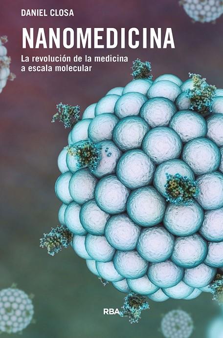 NANOMEDICINA | 9788491873419 | CLOSA I AUTET, DANIEL | Llibreria Ombra | Llibreria online de Rubí, Barcelona | Comprar llibres en català i castellà online