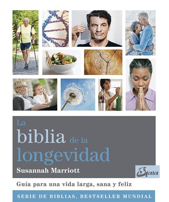 LA BIBLIA DE LA LONGEVIDAD | 9788484457732 | MARRIOTT, SUSANNAH | Llibreria Ombra | Llibreria online de Rubí, Barcelona | Comprar llibres en català i castellà online