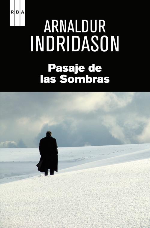 PASAJE DE LAS SOMBRAS | 9788490560488 | ARNALDUR INDRIDASON | Llibreria Ombra | Llibreria online de Rubí, Barcelona | Comprar llibres en català i castellà online