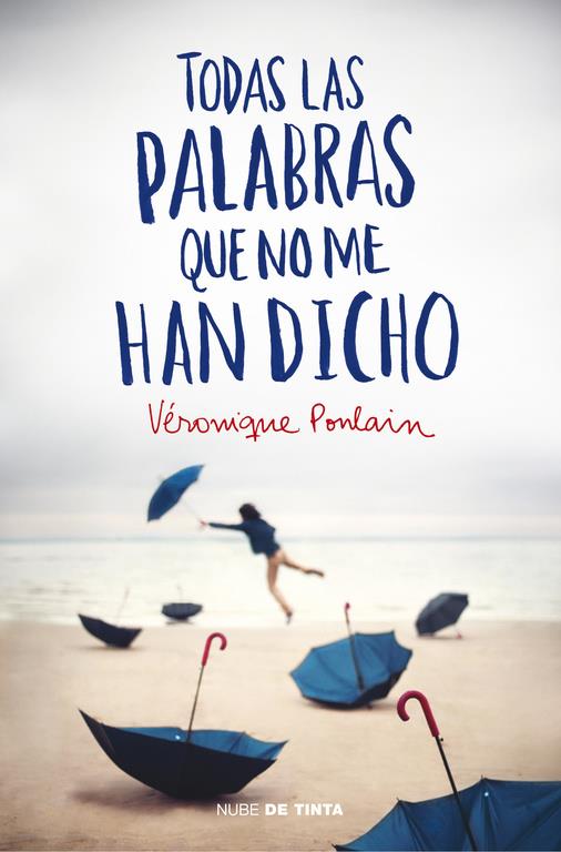 TODAS LAS PALABRAS QUE NO ME HAN DICHO | 9788415594598 | POULAIN,VERONIQUE | Llibreria Ombra | Llibreria online de Rubí, Barcelona | Comprar llibres en català i castellà online