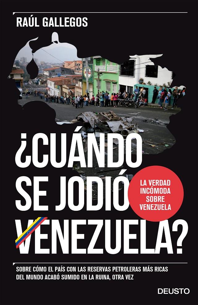 ¿CUÁNDO SE JODIÓ VENEZUELA? | 9788423425617 | RAÚL GALLEGOS | Llibreria Ombra | Llibreria online de Rubí, Barcelona | Comprar llibres en català i castellà online