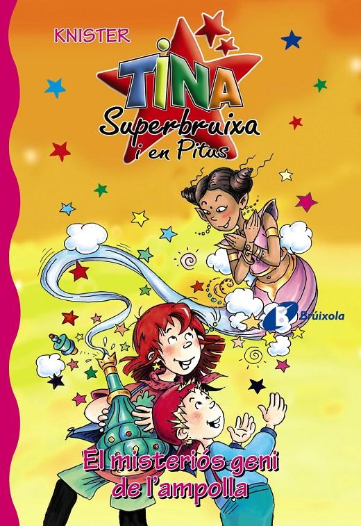 EL MISTERIÓS GENI DE L'AMPOLLA 12 TINA SUPERBRUIXA I EN PITUS | 9788499060644 | KNISTER | Llibreria Ombra | Llibreria online de Rubí, Barcelona | Comprar llibres en català i castellà online