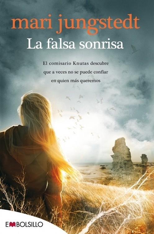 LA FALSA SONRISA | 9788415140993 | MARI JUNGSTEDT | Llibreria Ombra | Llibreria online de Rubí, Barcelona | Comprar llibres en català i castellà online