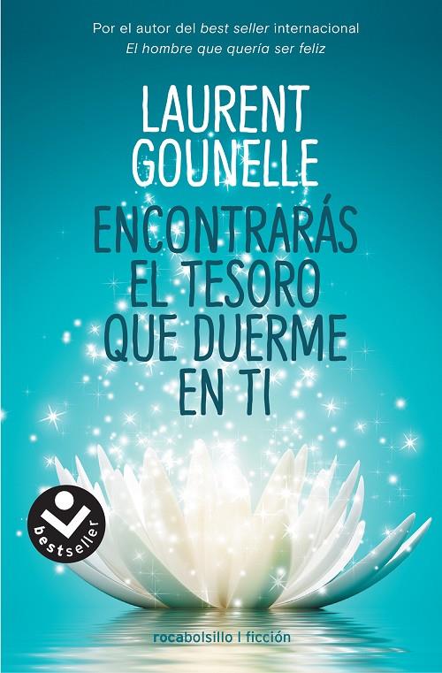 ENCONTRARÁS EL TESORO QUE DUERME EN TI | 9788416859535 | GOUNELLE, LAURENT | Llibreria Ombra | Llibreria online de Rubí, Barcelona | Comprar llibres en català i castellà online