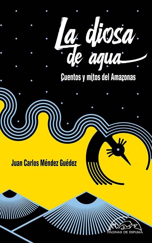 LA DIOSA DE AGUA | 9788483932728 | MÉNDEZ GUÉDEZ, JUAN CARLOS | Llibreria Ombra | Llibreria online de Rubí, Barcelona | Comprar llibres en català i castellà online