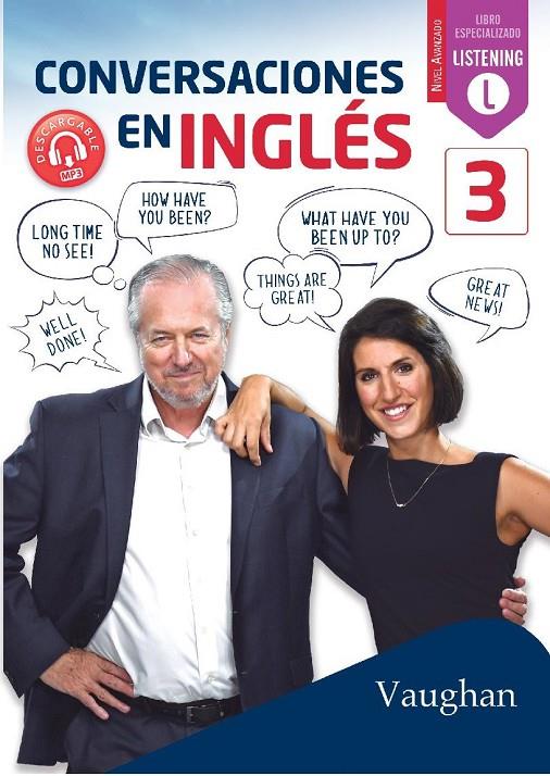 CONVERSACIONES EN INGLÉS 3 | 9788416667710 | BROWN, RICHARD/VALLEJO, CARMEN/WADELL, DAVID | Llibreria Ombra | Llibreria online de Rubí, Barcelona | Comprar llibres en català i castellà online