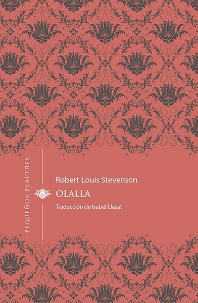 OLALLA | 9788494898778 | STEVENSON, ROBERT LOUIS | Llibreria Ombra | Llibreria online de Rubí, Barcelona | Comprar llibres en català i castellà online