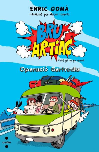 C-BRU ARTIAC OPERACIO GERTRUDIS | 9788466136181 | GOMÀ, ENRIC | Llibreria Ombra | Llibreria online de Rubí, Barcelona | Comprar llibres en català i castellà online