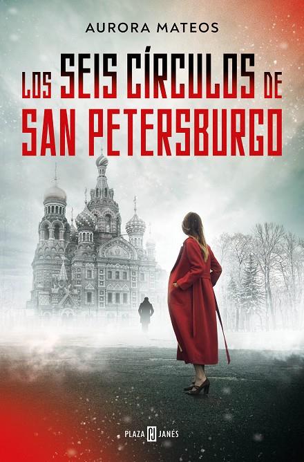 LOS SEIS CÍRCULOS DE SAN PETERSBURGO | 9788401030239 | MATEOS, AURORA | Llibreria Ombra | Llibreria online de Rubí, Barcelona | Comprar llibres en català i castellà online