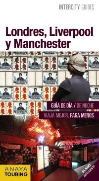 LONDRES, LIVERPOOL Y MANCHESTER | 9788499359106 | BLANCO BARBA, ELISA | Llibreria Ombra | Llibreria online de Rubí, Barcelona | Comprar llibres en català i castellà online