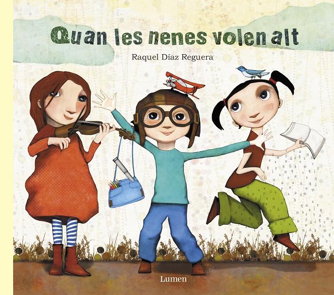 QUAN LES NENES VOLEN ALT | 9788448849030 | RAQUEL DÍAZ REGUERA | Llibreria Ombra | Llibreria online de Rubí, Barcelona | Comprar llibres en català i castellà online