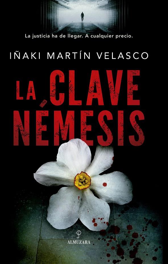 LA CLAVE NÉMESIS | 9788417044602 | MARTÍN VELASCO, IGNACIO | Llibreria Ombra | Llibreria online de Rubí, Barcelona | Comprar llibres en català i castellà online