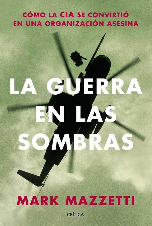 LA GUERRA EN LAS SOMBRAS | 9788498925906 | MARK MAZZETTI | Llibreria Ombra | Llibreria online de Rubí, Barcelona | Comprar llibres en català i castellà online