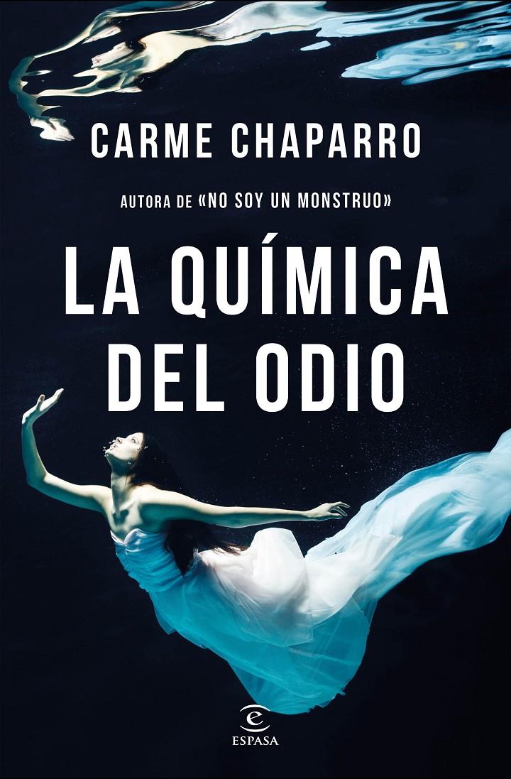 LA QUÍMICA DEL ODIO | 9788467052633 | CHAPARRO, CARME | Llibreria Ombra | Llibreria online de Rubí, Barcelona | Comprar llibres en català i castellà online