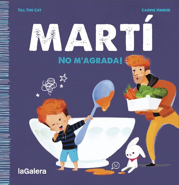 MARTÍ. NO M'AGRADA! | 9788424671341 | TILL THE CAT | Llibreria Ombra | Llibreria online de Rubí, Barcelona | Comprar llibres en català i castellà online