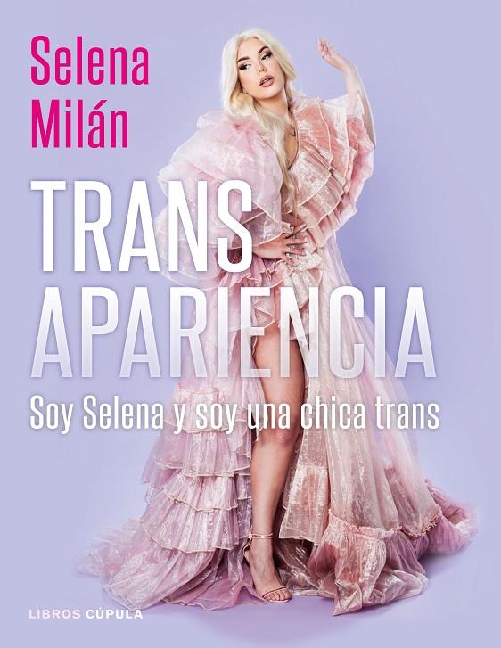 TRANSAPARIENCIA | 9788448028626 | MILÁN, SELENA | Llibreria Ombra | Llibreria online de Rubí, Barcelona | Comprar llibres en català i castellà online