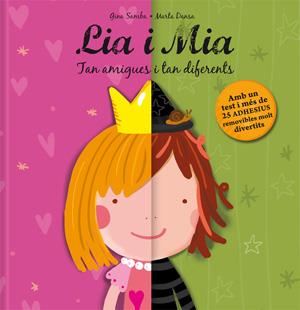 LIA I MIA TAN AMIGUES I TAN DIFERENTS | 9788424643102 | GINA SAMBA - MARTA DANSA | Llibreria Ombra | Llibreria online de Rubí, Barcelona | Comprar llibres en català i castellà online