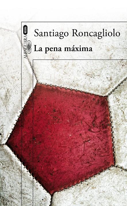 LA PENA MÁXIMA | 9788420416281 | SANTIAGO RONCAGLIOLO | Llibreria Ombra | Llibreria online de Rubí, Barcelona | Comprar llibres en català i castellà online