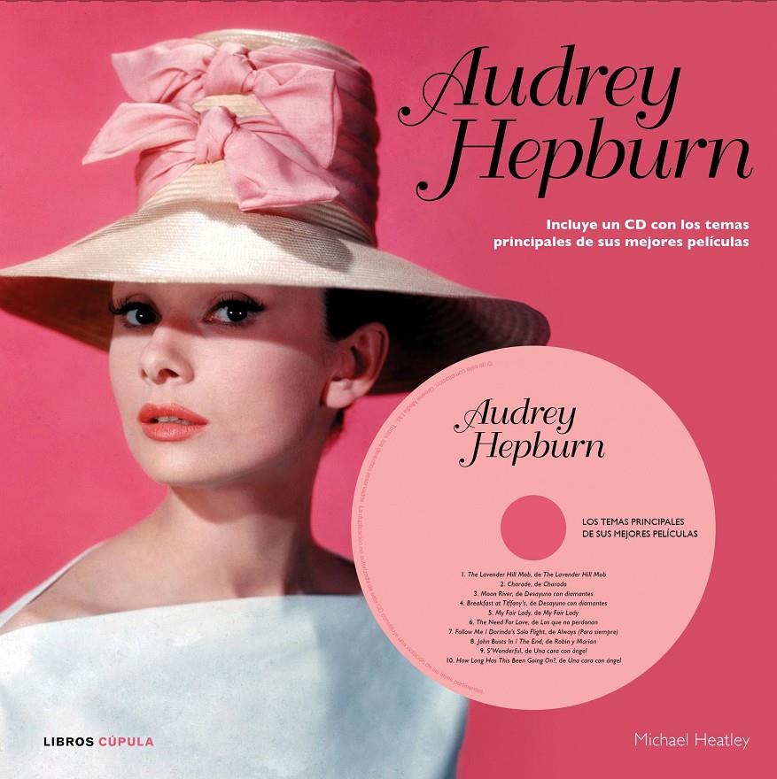 AUDREY HEPBURN + CD | 9788448006525 | MICHAEL HEATLEY | Llibreria Ombra | Llibreria online de Rubí, Barcelona | Comprar llibres en català i castellà online