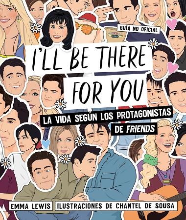 I'LL BE THERE FOR YOU | 9788418260407 | LEWIS, EMMA/SOUSA, CHANTEL DE | Llibreria Ombra | Llibreria online de Rubí, Barcelona | Comprar llibres en català i castellà online