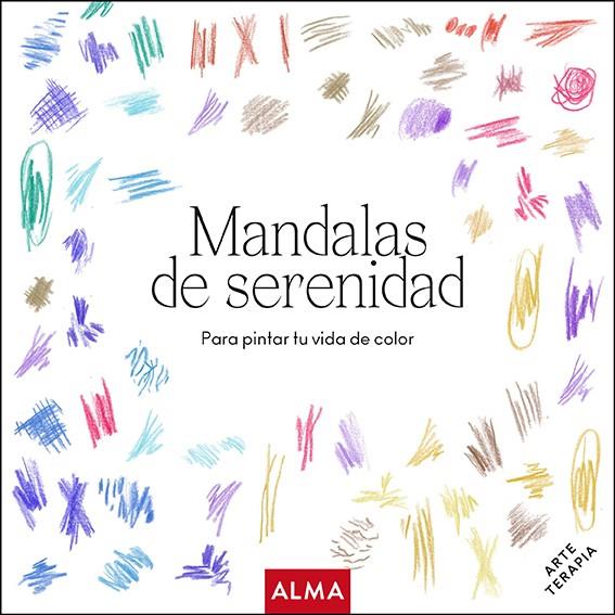 MANDALAS DE SERENIDAD (COL. HOBBIES) | 9788418008764 | VARIOS AUTORES | Llibreria Ombra | Llibreria online de Rubí, Barcelona | Comprar llibres en català i castellà online